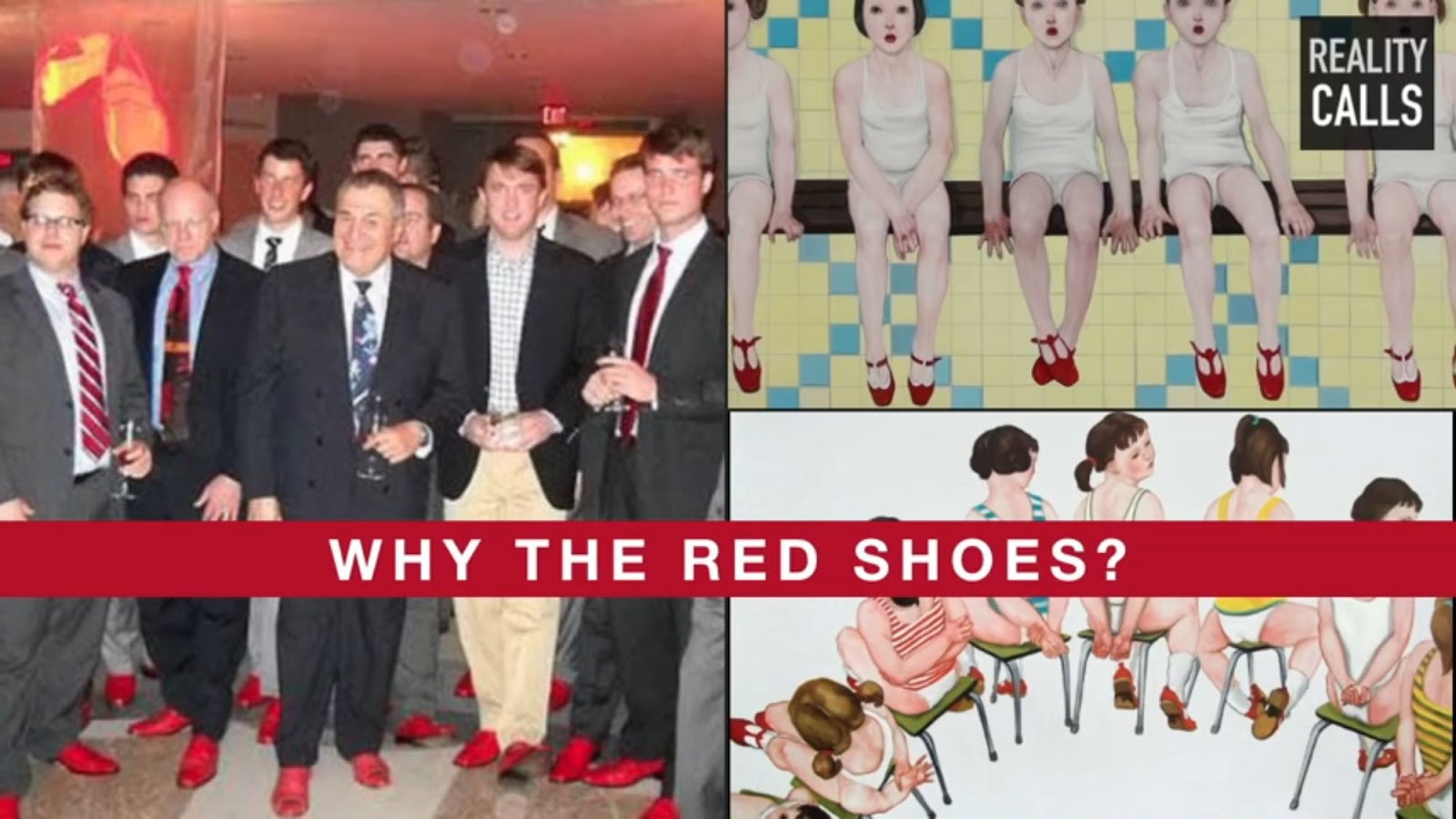 are wearing red shoes.So why are red shoes a big deal?Because it is a Satan...