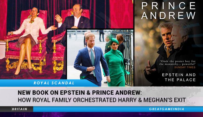 New Book On Epstein & Prince Andrew Exposes How Royal Family Orchestrated Harry & Meghan’s Exit