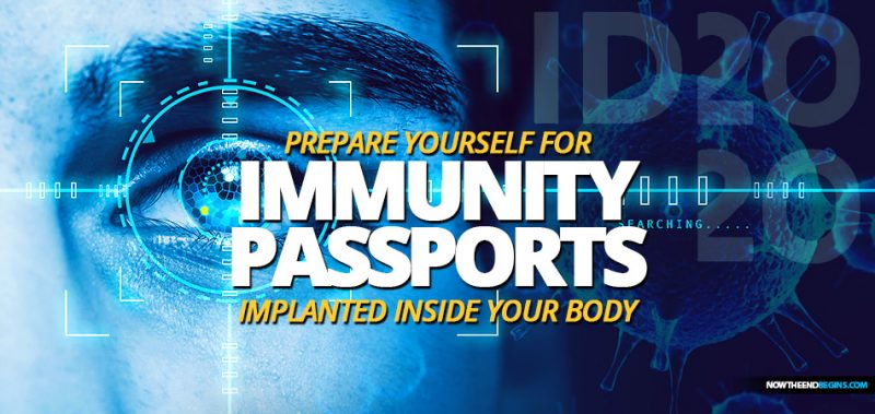 Prepare Yourself For The Id2020 Covid 19 ‘immunity Passport’