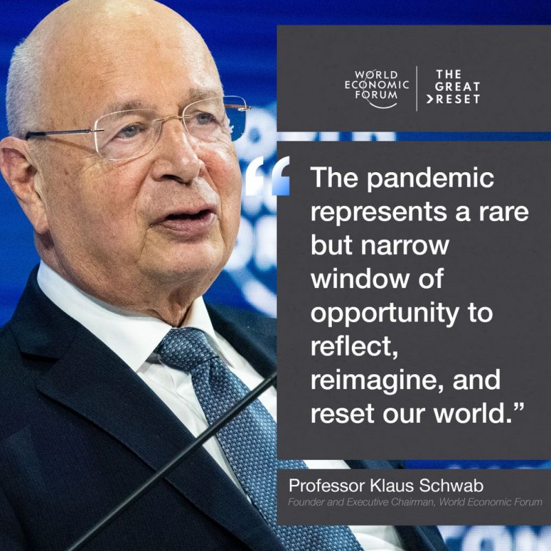 The Great Reset Founder Of World Economic Forum Wef