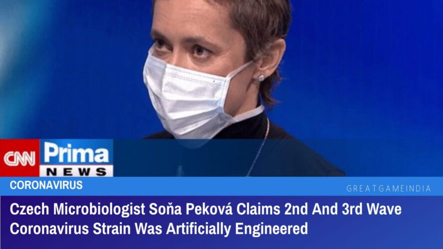 Czech Microbiologist Soňa Peková Claims 2nd and 3rd Wave Coronavirus Strain Was Artificially Engineered  Czech-Microbiologist-Sona-Pekova-Claims-2nd-and-3rd-Wave-Coronavirus-Strain-Was-Artificially-Engineered-e1613386499323