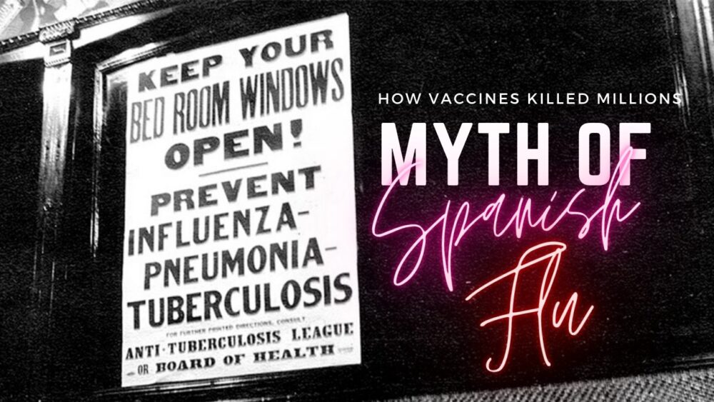 how experimental military vaccines killed millions during 1918 spanish flu