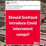 scottish newspaper asks readers if ‘covid internment camps’ should be introduced
